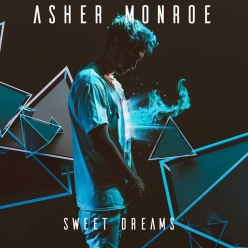 Asher Monroe - Sweet Dreams